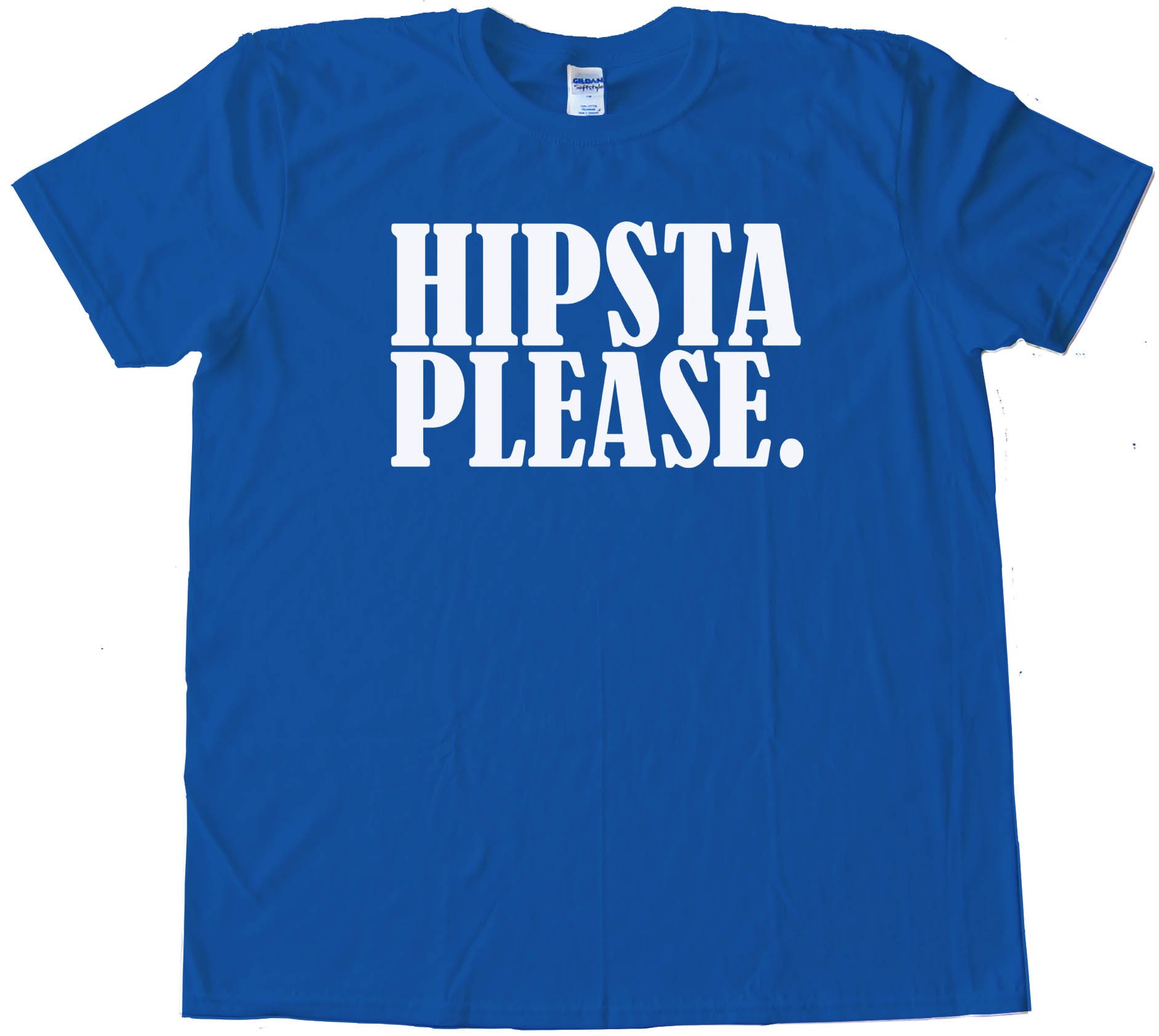 Hipsta Please. - Tee Shirt